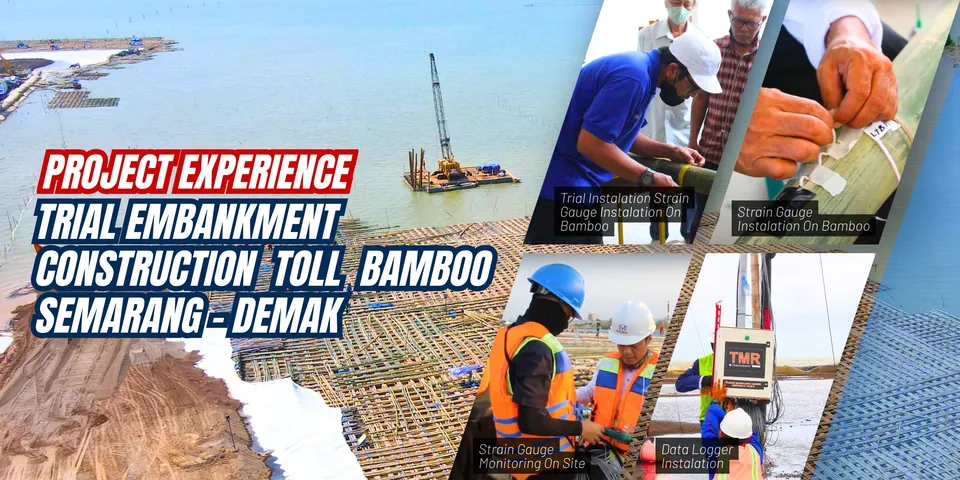 Dokumentasi trial embankment bambu dan pemasangan strain gauge pada Tol Semarang–Demak